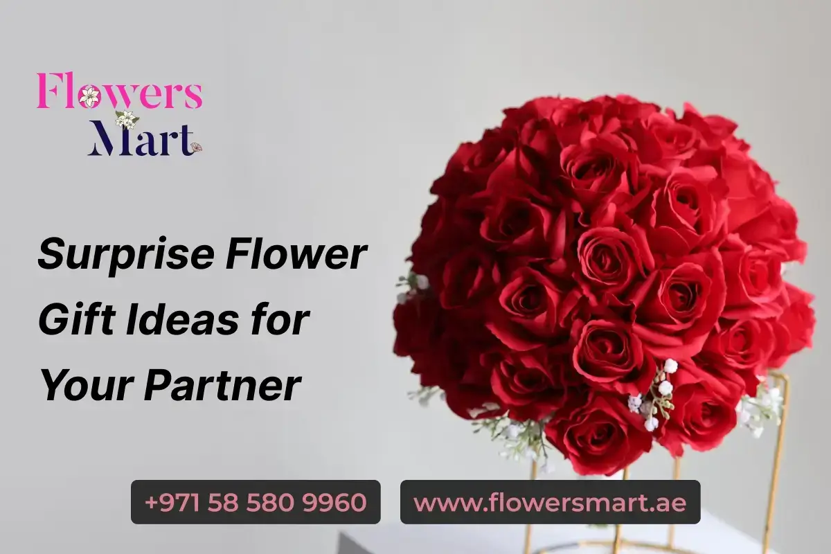 Surprise Flower Gift Ideas for Your Partner