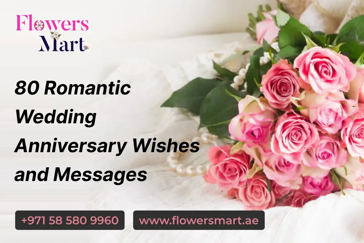 80 Romantic Wedding Anniversary Wishes and Messages